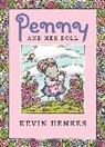 Kevin Henkes, Kevin/ Henkes Henkes, Henkes Kevin, Kevin Henkes - Penny and Her Doll