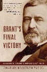 Charles Flood, Charles Bracelen Flood - Grant''s Final Victory