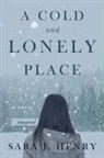 Sara J. Henry - Cold and Lonely Place