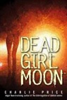 Charlie Price - Dead Girl Moon