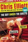 Chris Elliott - The Guy Under the Sheets