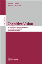 Barbara Caputo, Marku Vincze, Markus Vincze - Cognitive Vision
