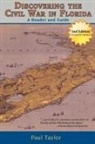 Paul Taylor - Discovering the Civil War in Florida