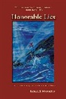 Robert Macomber, Robert N Macomber, Robert N. Macomber - Honorable Lies