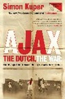 Simon Kuper - Ajax, the Dutch, the War