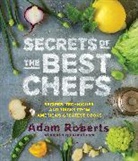 Adam Roberts, Adam D. Roberts - Secrets of Great Chefs