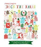 Editors of Country Living, Katy Mccoll, Katy/ Country Living Magazine Mccoll, Rebecca Schmidt, Katy Mccoll - Country Living Deck the Halls
