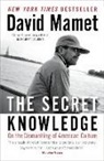 David Mamet - The Secret Knowledge