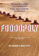 Wenonah Hauter, Hauter Wenonah - Foodopoly