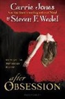 Steven Roger/ Jones Fischer, Carrie Jones, Gary Jones, Steven E. Wedel - After Obsession