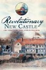 Theodore Corbett - Revolutionary New Castle