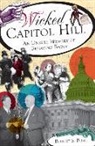 Robert S Pohl, Robert S. Pohl - Wicked Capitol Hill
