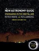 Pete Lawrence, CBE Moore, Patrick Moore, Patrick/ Lawrence Moore - The New Astronomy Guide