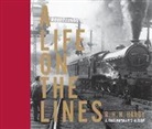 R H N Hardy, R. H. N. Hardy, R.h. N. Hardy, Richard Hardy, Richard H. N. Hardy - A Life on the Lines