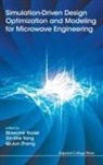 Slawomir Koziel, Slawomir Yang Koziel, Xin-She Yang Et Al Slawomir Koziel, Qi-Jun Zhang, Qi-Jun (Carleton Univ Zhang, Slawomir Koziel... - Simulation Driven Design Optimization and Modeling for Microwave