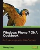 Zheng Yang - Windows Phone 7 Xna Cookbook