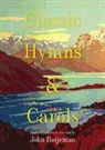 John Betjeman, John (FRW) Betjeman - Classic Hymns and Carols
