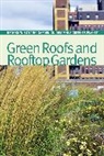 Beth (EDT) Hanson, Beth Hanson, Sarah Schmidt - Green Roofs and Rooftop Gardens