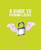Nick Adams, Nick F. Adams - Guide to Picking Locks