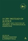 Dereck Daschke, Dereck (EDT)/ Kille Daschke, Andrew Kille, Dereck Daschke, Andrew Kille, Andrew D. Kille... - A Cry Instead of Justice