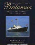 Brian Hoey - The Royal Yacht Britannia