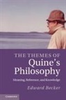 Edward Becker, Edward (University of Nebraska Becker, Edward F. Becker, Edward R. Becker, BECKER EDWARD R - Themes of Quine''s Philosophy