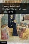 Genelle Gertz, Genelle (Professor Gertz, Gertz Genelle - Heresy Trials and English Women Writers, 1400-1670