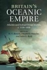 H V Bowen, H. V. Bowen, H. V. Mancke Bowen, Huw Mancke Bowen, BOWEN HUW MANCKE ELIZABETH REID, H. V. Bowen... - Britain''s Oceanic Empire