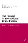 Jean Anderson, Jean (EDT)/ Pezzotti Anderson, Carolina Miranda, Barba Pezzotti, Jean Anderson, Professor Jean Anderson... - The Foreign in International Crime Fiction