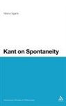 Marco Sgarbi - Kant on Spontaneity