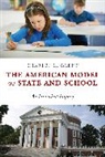 Charles Glenn, Charles L Glenn, Charles L. Glenn - The American Model of State and School