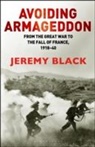 Jeremy Black, Professor Jeremy Black - Avoiding Armageddon