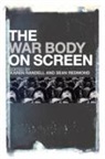 Karen Randell, Karen (EDT)/ Redmond Randell, Professor Karen Redmond Randell, Sean Redmond, UNKNOWN, Karen Randell... - The War Body on Screen