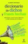 Alberto Buitrago Jiménez - Diccionario de dichos y frases hechas