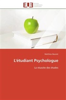 Matthieu Bourret, Bourret-M - L etudiant psychologue