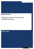 Michael Krämer - Erfolgsmessung der Gestaltung der Qualitätssicherung