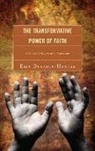 Erin Dufault-Hunter, Erin Elizabeth Dufault-Hunter - The Transformative Power of Faith