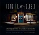 Ferran Adria, Ferran Adrià, Christine Carro, Christine Carroll, Jody Eddy - Come in We're Closed
