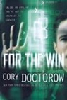 Cory Doctorow - For the Win
