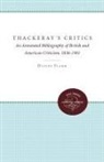 Dudley Flamm - Thackeray's Critics