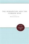 Norman Foerster - Humanities and the Common Man