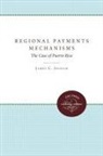 James Ingram, James C. Ingram - Regional Payments Mechanisms