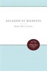 Robert White Linker, Robert White Linker - Aucassin Et Nicolete