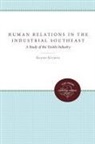 Glenn Gilman - Human Relations in the Industrial Southeast