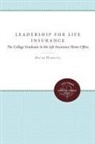 Oscar Harkavy - Leadership for Life Insurance