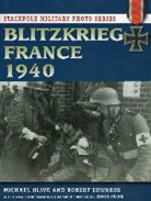 Robert Edwards, Robert J. Edwards, Michael Olive, Michael Edwards Olive, Michael/ Edwards Olive - Blitzkreig France 1940
