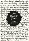 Philip Hensher - The Missing Ink