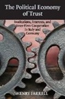 Henry Farrell - Political Economy of Trust