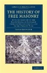 David Brewster, Sir David Brewster - History of Free Masonry, Drawn From Authentic Sources of Information