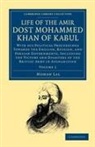 Mohan Lal, Mohan Lal - Life of the Amir Dost Mohammed Khan of Kabul